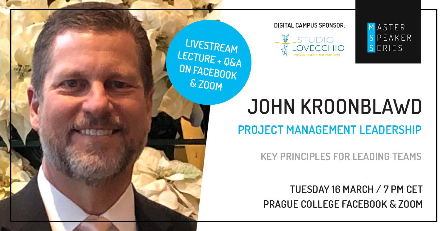 Master Speaker Series: John Kroonblawd; Project Management Leadership