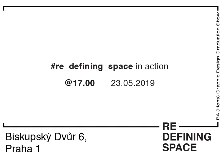 #re_defining_space: BA (Hons) Graphic Design Final Exhibition 2019