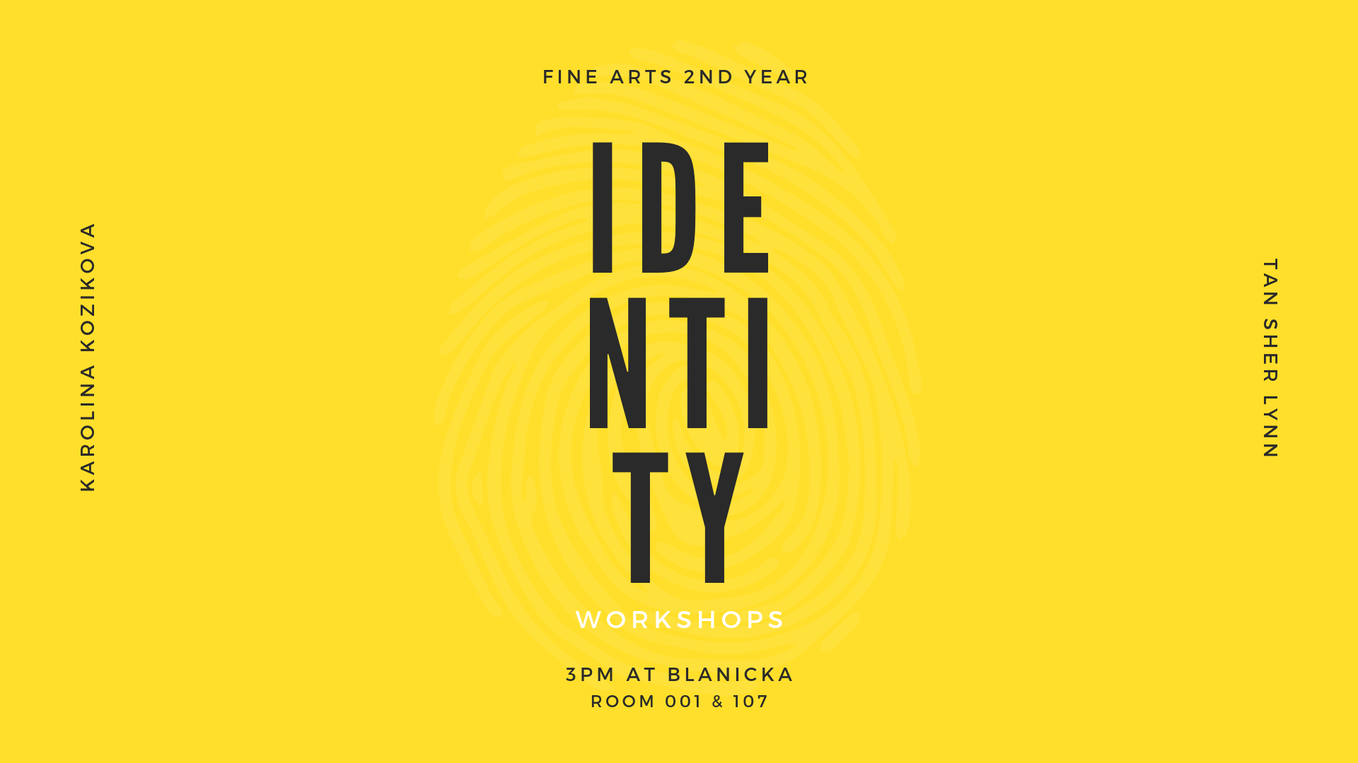 Identity - Student Led Workshops