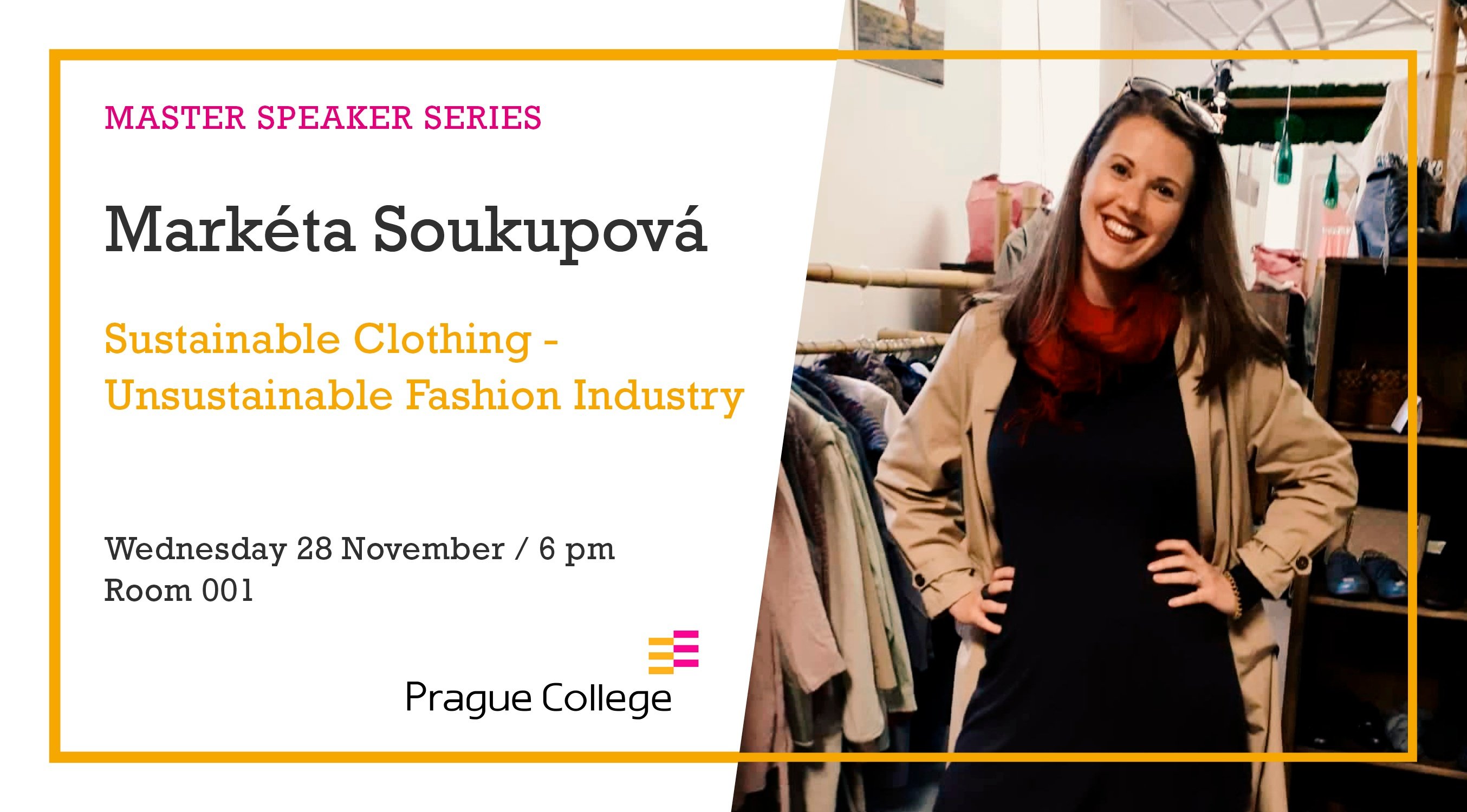 Master Speaker Series: Sustainable Clothing - Unsustainable Fashion Industry