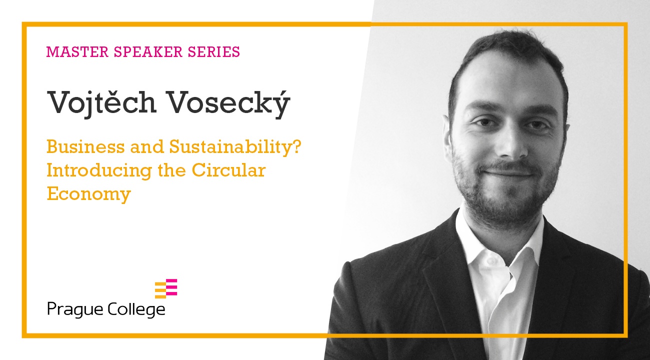 Master Speaker Series: Business and Sustainability? Introducing the Circular Economy