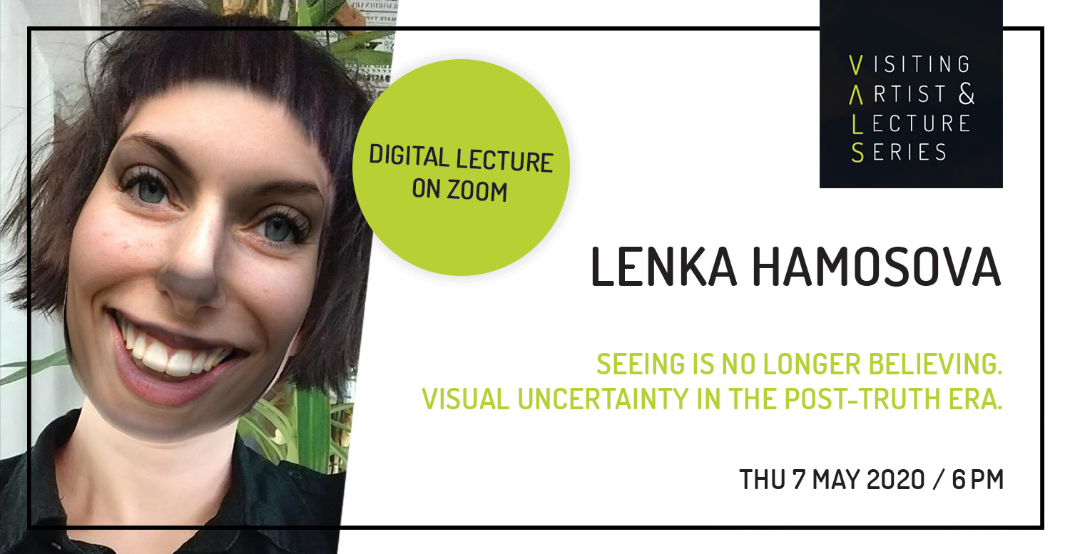 Visiting Artist Lecture: Lenka Hamosova - Seeing is no longer believing