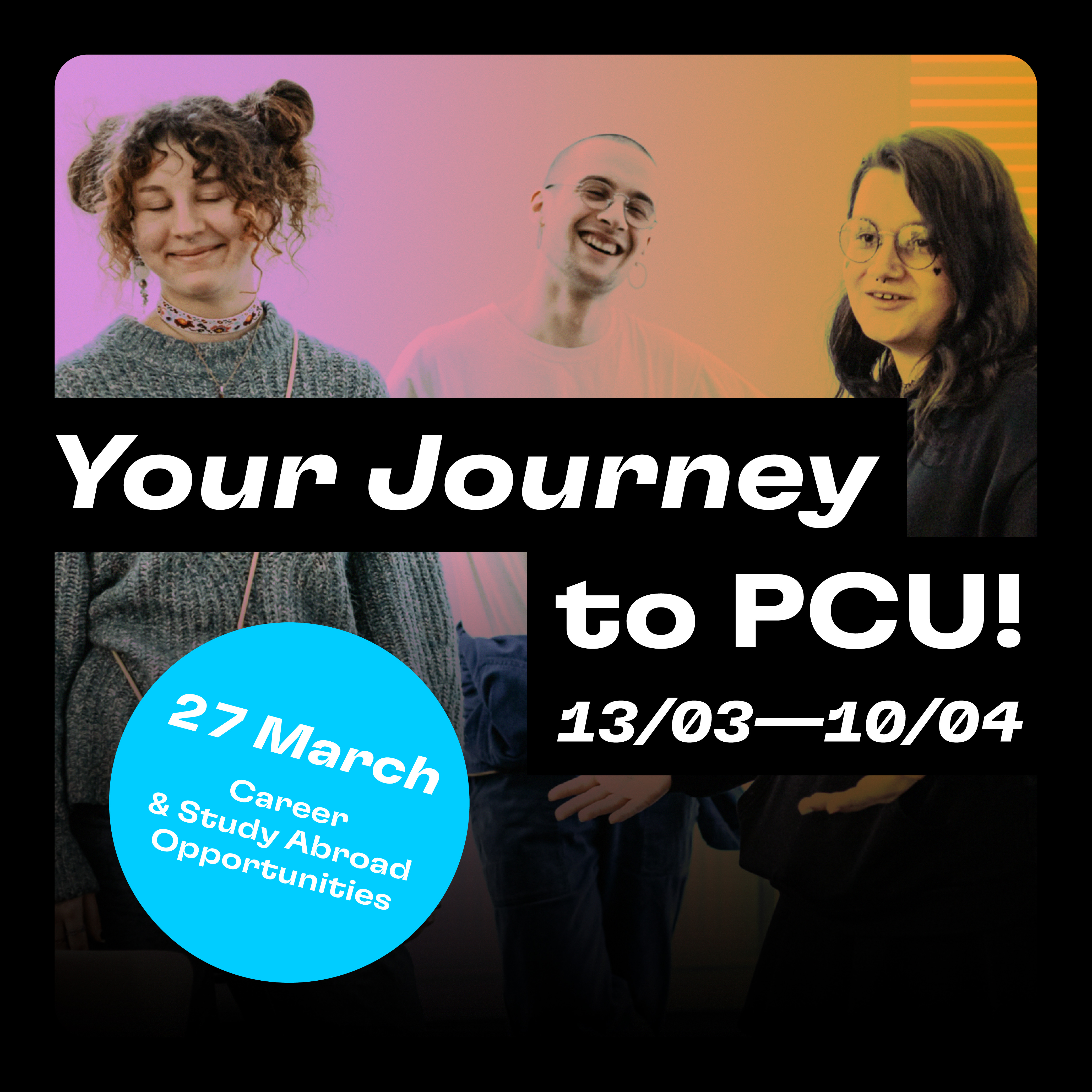 Your Journey to PCU! - 27 March 2024